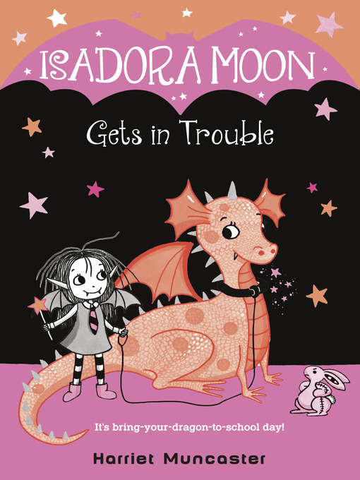 Title details for Isadora Moon Gets in Trouble by Harriet Muncaster - Wait list